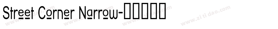 Street Corner Narrow字体转换